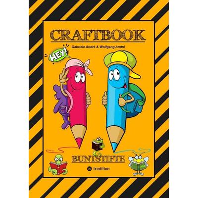 CRAFTBOOK - JUNIOR AUTOR - 3. TEIL - STROYTELLING - VISUALISIETUNG - GESTALTEN VON KURZGESCHICHTEN - FRAME MACHINE - STARKE WÖRTER FINDEN, Taschenbuch