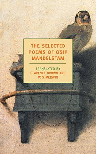 Osip Mandelstam - The Selected Poems of Osip Mandelstam (New York Review Books Classics) - Preis vom 12.10.2026 11:37:12 h