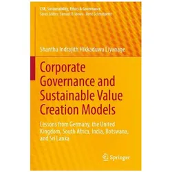 Corporate Governance and Sustainable Value Creation Models, Fachbücher von Shantha Indrajith Hikkaduwa Liyanage