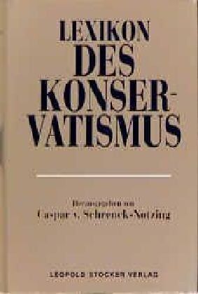 Caspar von Schrenck-Notzing - Lexikon des Konservatismus - Preis vom 10.10.2026 11:48:34 h
