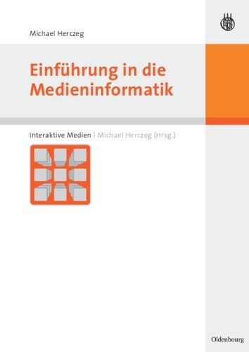 Michael Herczeg - Einführung in die Medieninformatik - Preis vom 13.10.2026 19:28:25 h