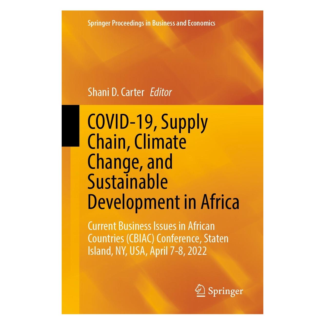 Springer COVID-19, Supply Chain, Climate Change, and Sustainable Development in Africa (Englisch, Hardcover, Shani D. Carter) (9783031261206)