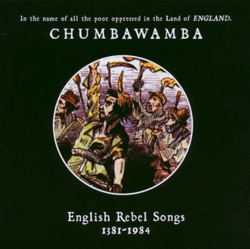 Chumbawamba - English Rebel Songs (1381-1984) - Preis vom 13.10.2026 11:25:28 h
