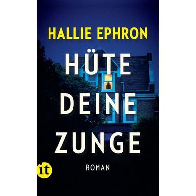Hüte deine Zunge, Taschenbuch von Hallie Ephron, Insel Verlag, 978-3-458-68123-6
