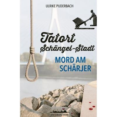 Koblenz-Krimis / Tatort Schängel-Stadt, Taschenbuch von Ulrike Puderbach, Epubli, 978-3-565-03186-3