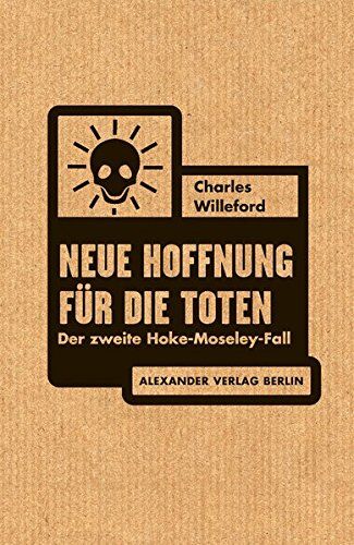 Charles Willeford - Neue Hoffnung für die Toten: Der zweite Hoke-Moseley-Fall - Preis vom 13.10.2026 19:28:25 h