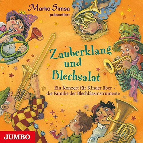 Marko Simsa - Zauberklang und Blechsalat: Ein Konzert für Kinder über die Familie der Blechblasinstrumente - Preis vom 09.10.2026 07:28:09 h