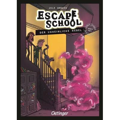 Escape School 2. Der unheimliche Nebel, Taschenbuch von Jule Ambach, Verlag Friedrich Oetinger GmbH, 978-3-7512-0770-6