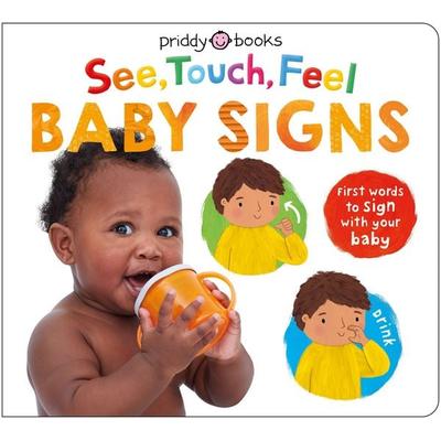 See, Touch, Feel Baby Signs, Gebundene Ausgabe von Priddy Books,Roger Priddy, Pan macmillan Ltd., 978-1-916745-87-2