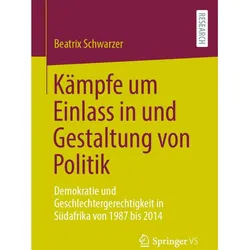 Kämpfe um Einlass in und Gestaltung von Politik, Fachbücher von Beatrix Schwarzer
