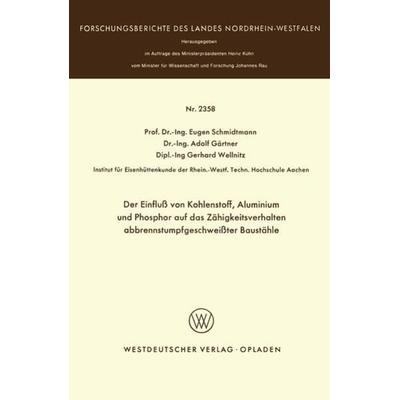 Der Einfluß von Kohlenstoff, Aluminium und Phosphor auf das Zähigkeitsverhalten abbrennstumpfgeschweißter Baustähle, Taschenbuch von Eugen