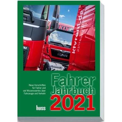 Fahrer-Jahrbuch 2021, Taschenbuch von Uwe Vogel,Redaktion Transport, Huss, 978-3-948001-56-8