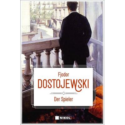 Der Spieler, Gebundene Ausgabe von Fjodor M. Dostojewski, Nikol, 978-3-690-43005-0