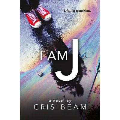 I Am J, Taschenbuch von Cris Beam, Little, Brown and Company
