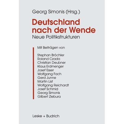Deutschland nach der Wende, Taschenbuch von , VS Verlag für Sozialwissenschaften, 978-3-8100-1798-7