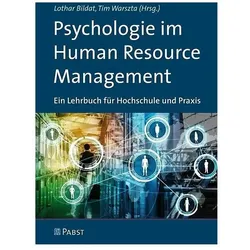 Psychologie im Human Resource Management, Fachbücher von Lothar Bildat, Tim Warszta