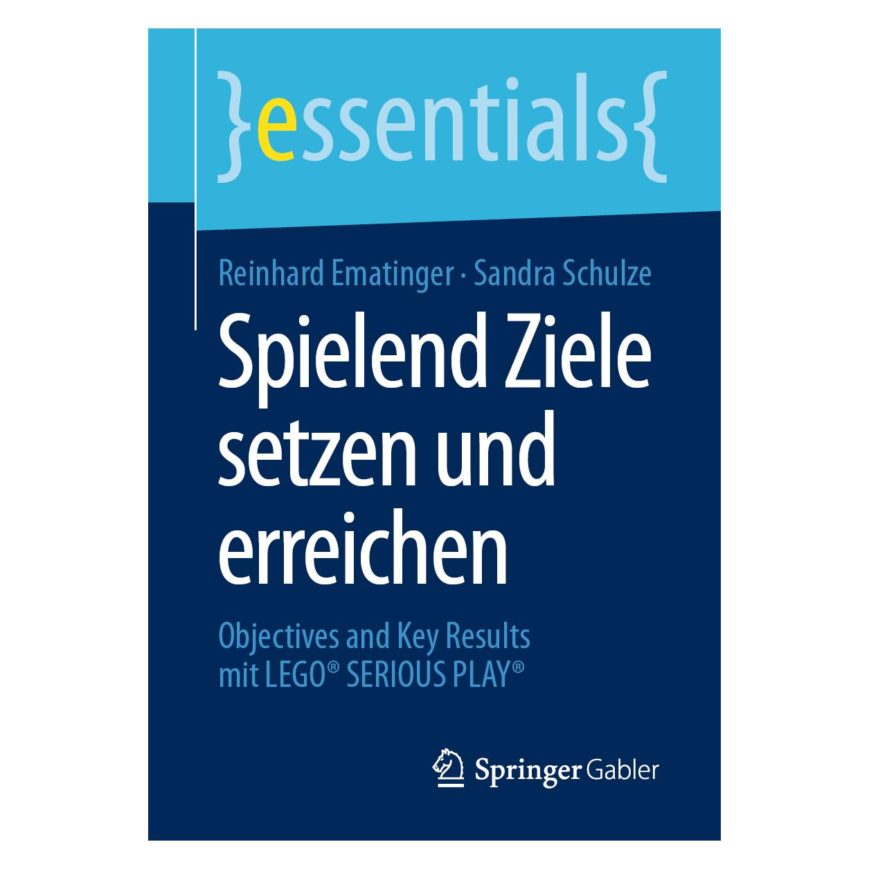 Springer Ematinger:Spielend Ziele setzen und err (Deutsch, Softcover, Reinhard Ematinger, Sandra Schulze) (35151657)