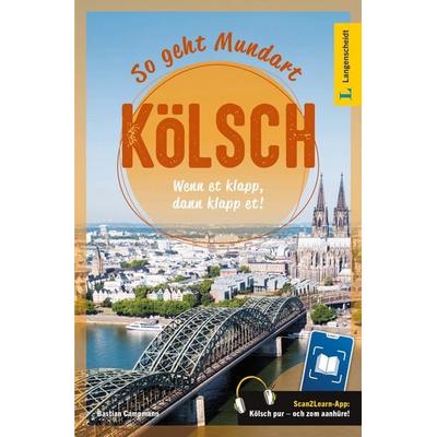 Langenscheidt So geht Mundart Kölsch, Taschenbuch von , Langenscheidt bei PONS Langenscheidt GmbH, 978-3-12-614020-1