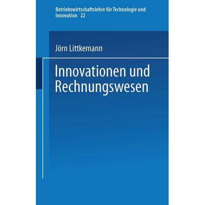 Innovationen und Rechnungswesen, Taschenbuch von Jörn Littkemann, Deutscher Universitätsverlag, 978-3-8244-0364-6