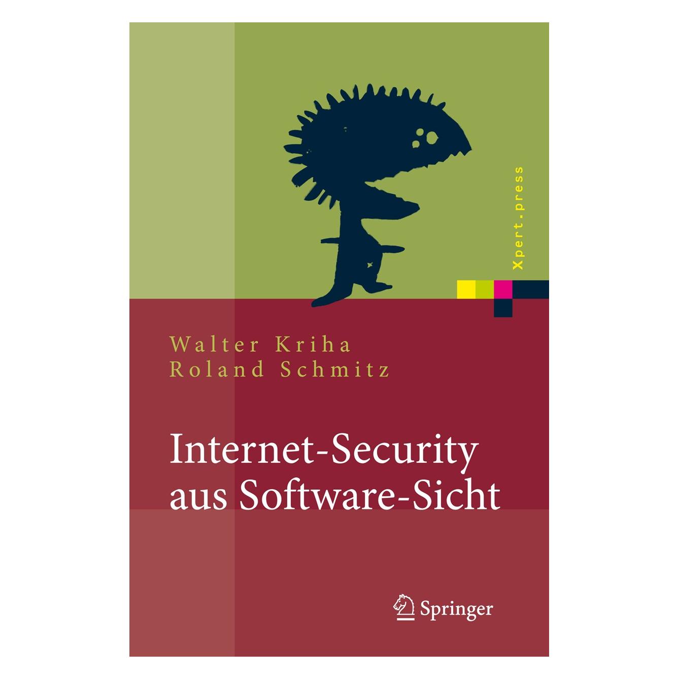 Springer Internet-Security aus Software-Sicht (Deutsch, Hardcover, Roland Schmitz, Walter Kriha) (9783540222231)