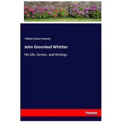 John Greenleaf Whittier, Belletristik von William Sloane Kennedy