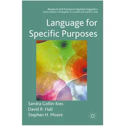 Language for Specific Purposes, Fachbücher von Sandra Gollin-Kies, Stephen H Moore, David R Hall