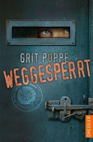 Grit Poppe - Weggesperrt - Preis vom 30.09.2026 22:30:23 h