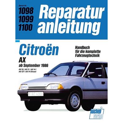 Citroën AX 10 / 11 / 14 GT / 14 Diesel, Taschenbuch von , Bucheli, 978-3-7168-1822-0