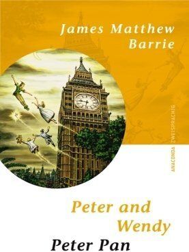 Barrie, James Matthew - Peter and Wendy/Peter Pan. Zweisprachige Ausgabe Englisch - Deutsch - Preis vom 13.10.2026 19:28:25 h