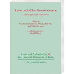 Studies on Buddhist Monastic Cultures, Fachbücher von Taiken Kyuma, Petra Kieffer-Pülz, Annette Schmiedchen