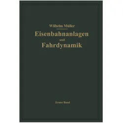 Bahnhöfe und Fahrdynamik der Zugbildung, Fachbücher von W. Müller