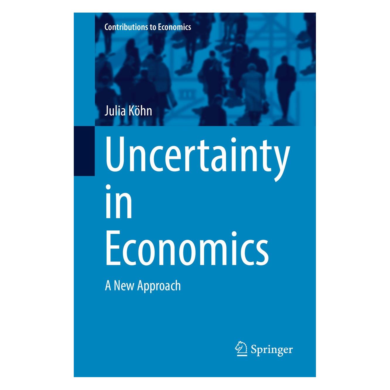 Springer Uncertainty in Economics (9783319553504)