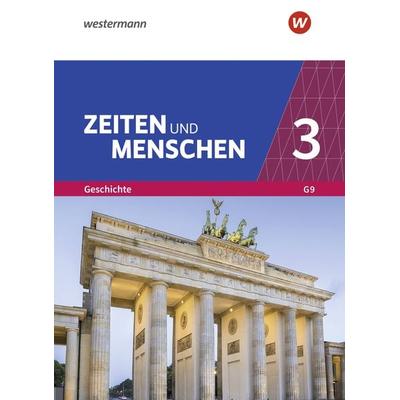 Zeiten und Menschen - Geschichtswerk für das Gymnasium (G9) in Nordrhein-Westfalen - Neubearbeitung, Gebundene Ausgabe von , Westermann