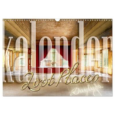 Lost Places Kalender - Daylight (Wandkalender 2027 DIN A3 quer), CALVENDO Monatskalender