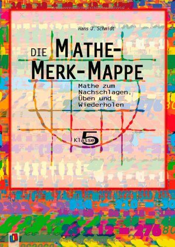 Schmidt, Hans J - Die Mathe-Merk-Mappe: Mathe zum Nachschlagen, Üben und Wiederholen. Klasse 5 - Preis vom 30.09.2026 22:30:23 h