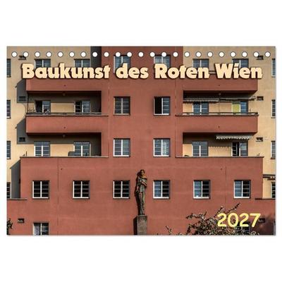 Baukunst des Roten Wien (Tischkalender 2027 DIN A5 quer), CALVENDO Monatskalender
