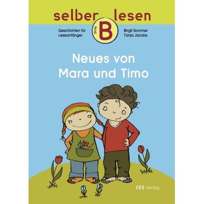 Neues von Mara und Timo, Geheftet von Birgit Sommer, CES Clever erstes Selberlesen, 978-3-933651-33-4