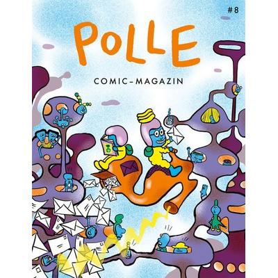 POLLE & 8: Kindercomic-Magazin, Taschenbuch von Axel Scheffler,Tor Freeman,Ferdinand Lutz,Thomas Wellmann,Michael DeForge, Péridot, 978-3-9822850-8-5