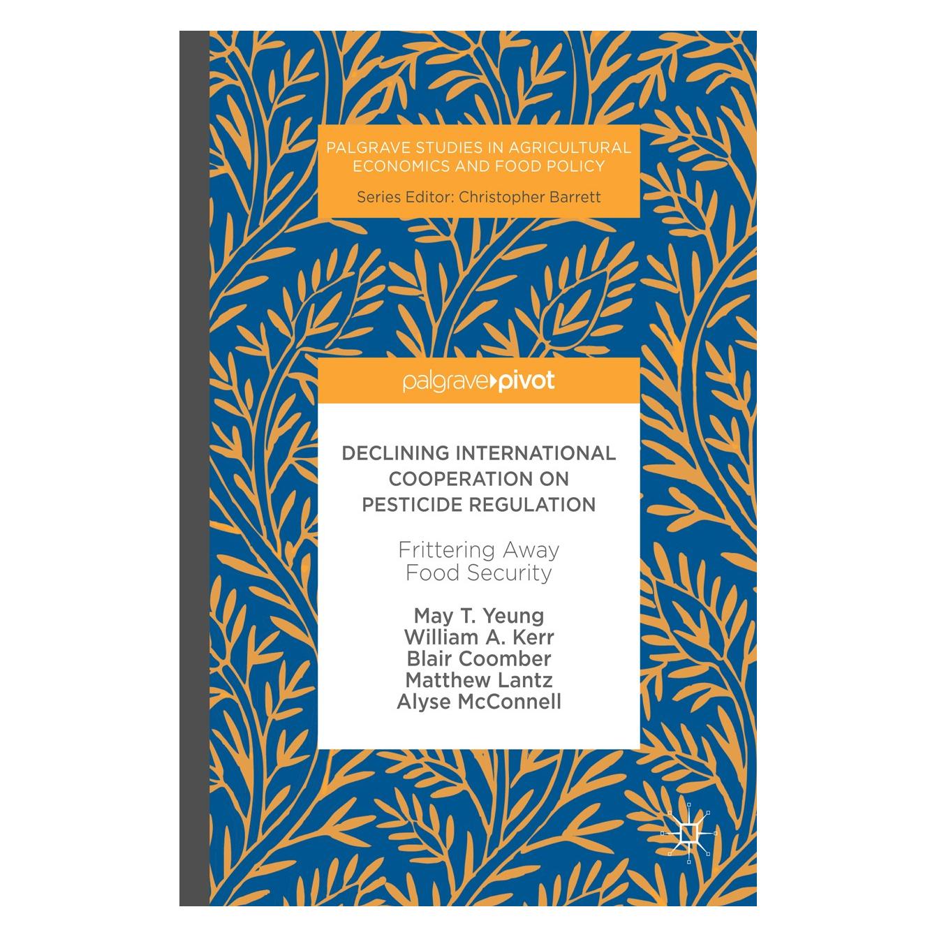 Springer Declining International Cooperation on Pesticide Regulation (Englisch, Hardcover, William A. Kerr) (9783319605517)
