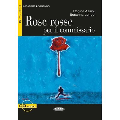 Rose rosse per il commissario, Taschenbuch von Regina Assini,Susanna Longo, Klett Sprachen GmbH, 978-3-12-565021-3
