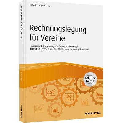 Rechnungslegung für Vereine, Taschenbuch von Friedrich Vogelbusch, Haufe-Lexware, 978-3-648-13779-6