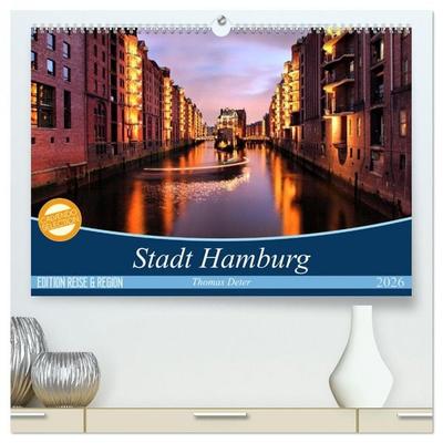 Stadt Hamburg (hochwertiger Premium Wandkalender 2026 DIN A2 quer), Kunstdruck in Hochglanz