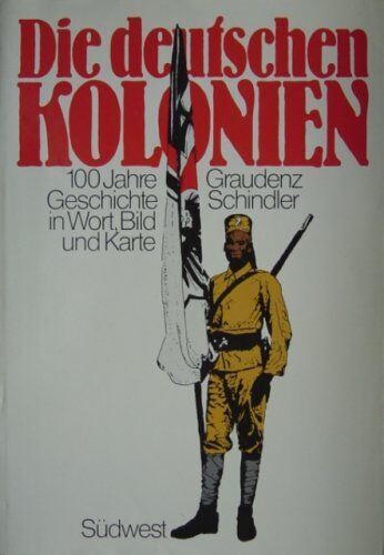 Karlheinz Graudenz - Die deutschen Kolonien - Preis vom 09.10.2026 07:28:09 h