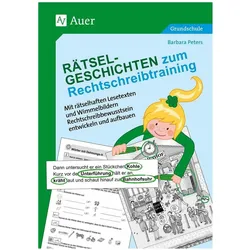 Rätsel-Geschichten zum Rechtschreibtraining, Schulbücher von Barbara Peters