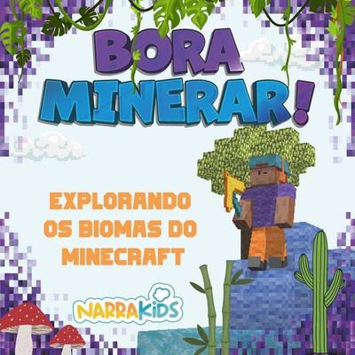 Explorando os Biomas do Minecraft - Narrakids,Dario Pato, Audio, 9786583439154