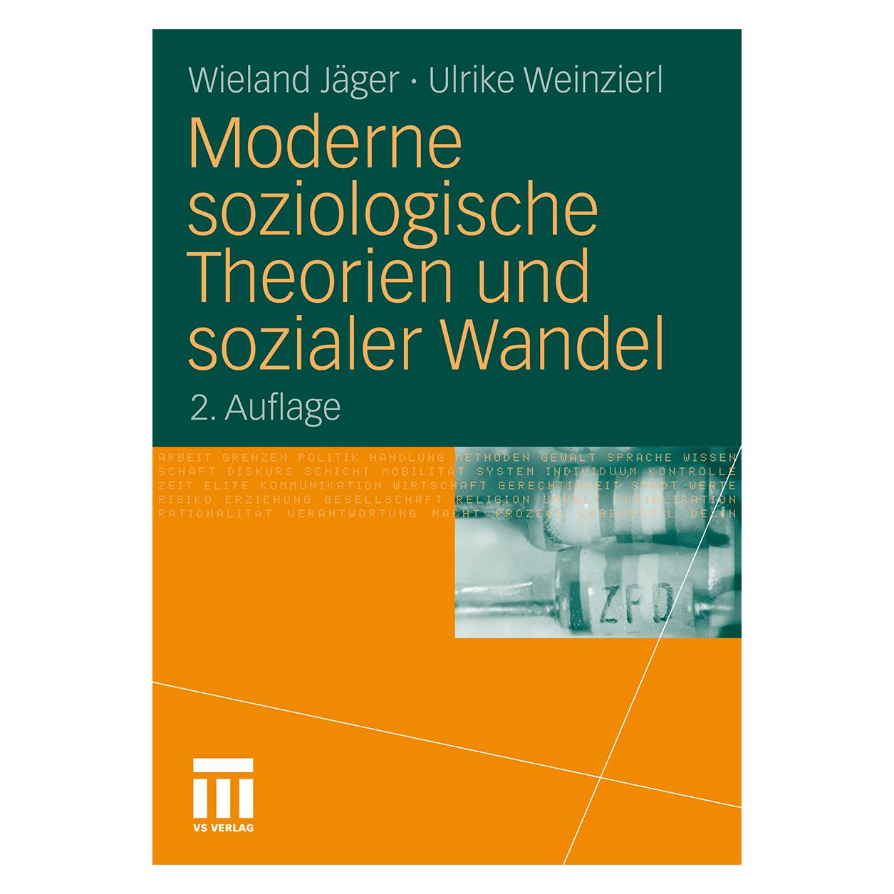 VS Moderne soziologische Theorien und sozialer Wandel (Deutsch, Softcover, Ulrike Weinzierl, Wieland Jäger) (8554813)