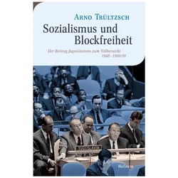 Sozialismus und Blockfreiheit, Fachbücher von Arno Trültzsch