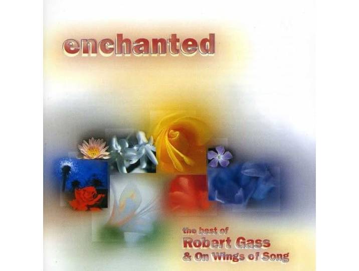 Robert Gass - Enchanted