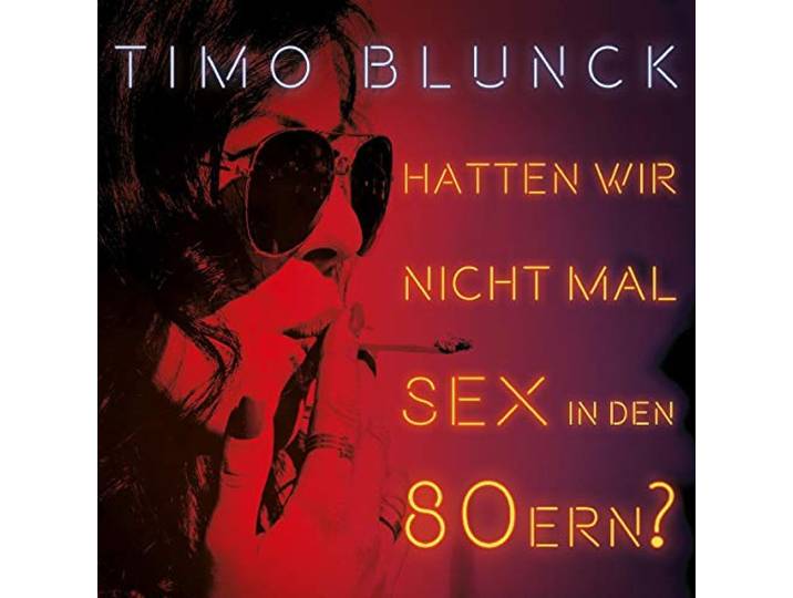 Hatten Wir Nicht Mal Sex in Den 80ern?