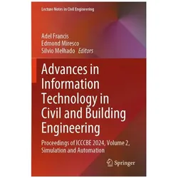 Advances in Information Technology in Civil and Building Engineering, Fachbücher von Silvio Melhado, Edmond Miresco